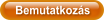 Bemutatkoz�s